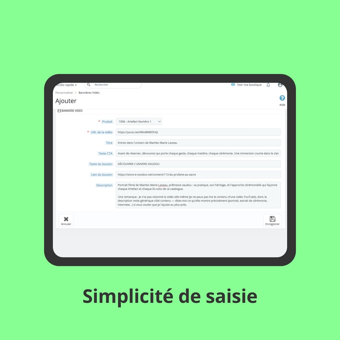 Simplicité de saisie du module PrestaShop Bannière Vidéo Produit